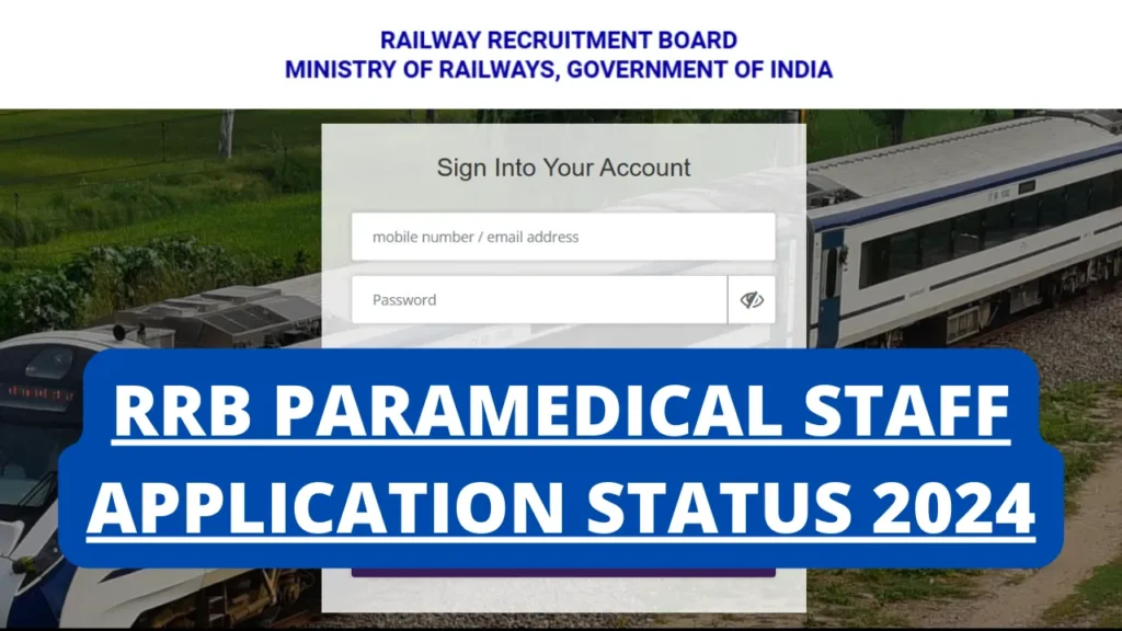 RRB Paramedical Staff Application Status 2024 OUT